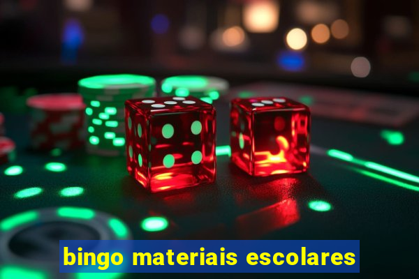 bingo materiais escolares